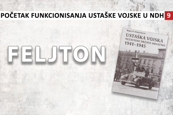 Početak funkcioniranja ustaške vojske u NDH: Oružje, strah i kontroverze